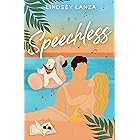 Speechless: A Sweet & Spicy Beach Read (California Love Book 1)