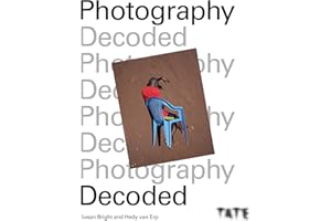 Tate: Photography Decoded: Look, Think, Ask