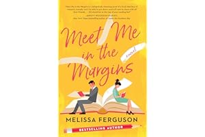 Meet Me in the Margins: A Sweet Workplace Rom-Com for People Who Love Books