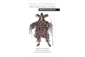 Mixed Company: Three Early Jamaican Plays