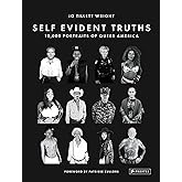 Self Evident Truths: 10,000 Portraits of Queer America