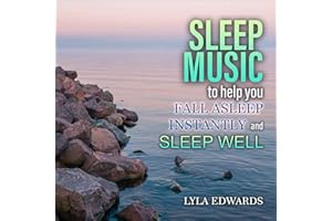 Sleep Music to Help You Fall Asleep Instantly and Sleep Well