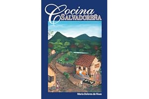 Cocina Salvadoreña (Spanish Edition)