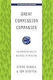 Great Commission Companies: The Emerging Role of Business in Missions