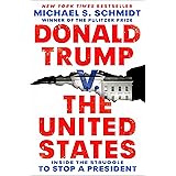 Donald Trump v. The United States: Inside the Struggle to Stop a President