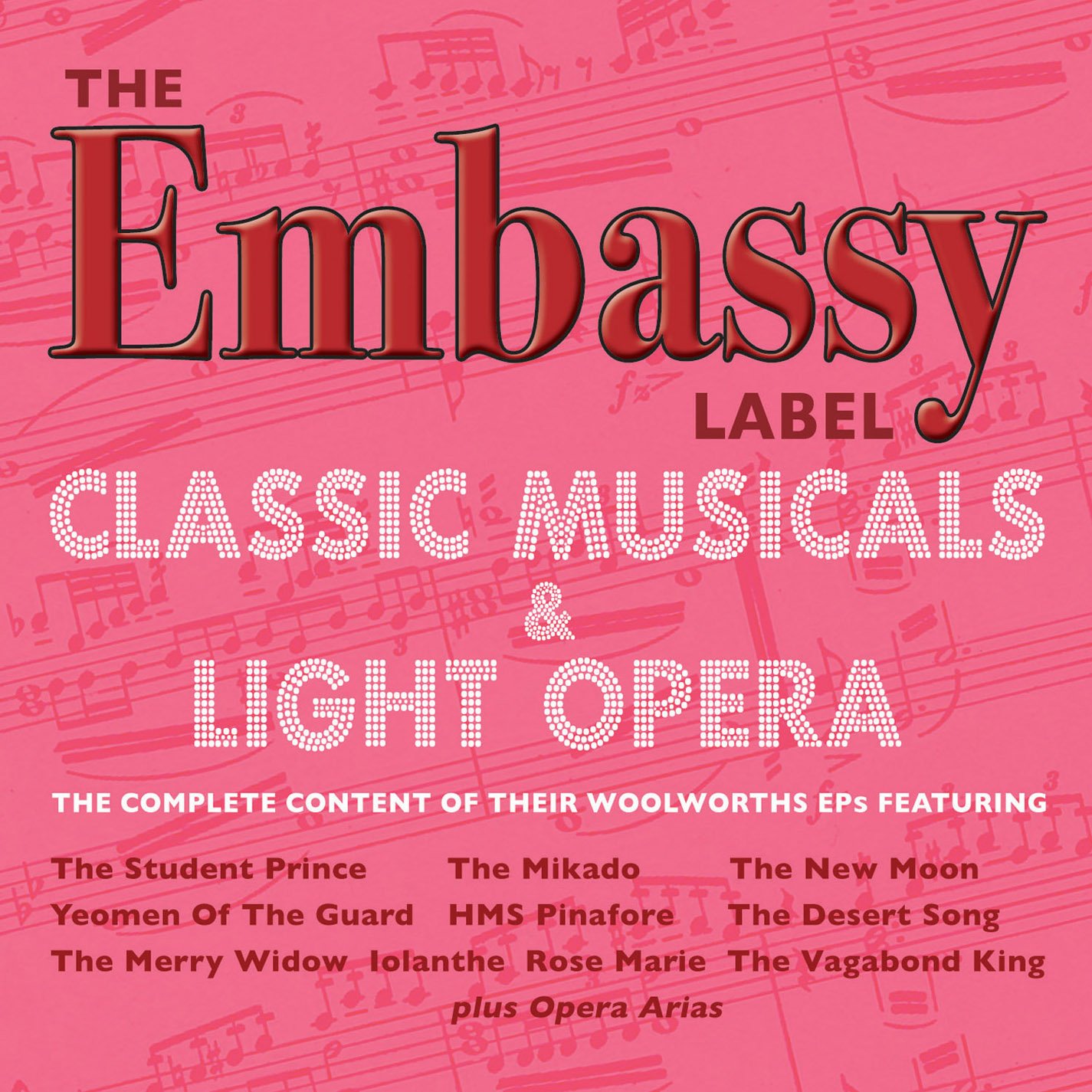 The Embassy Label - The Classic Musicals & Light Opera Collection