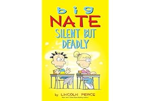 Big Nate: Silent But Deadly