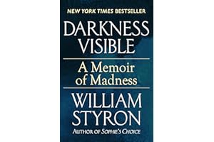 Darkness Visible: A Memoir of Madness