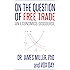 On the Question of Free Trade: An Economics Discourse