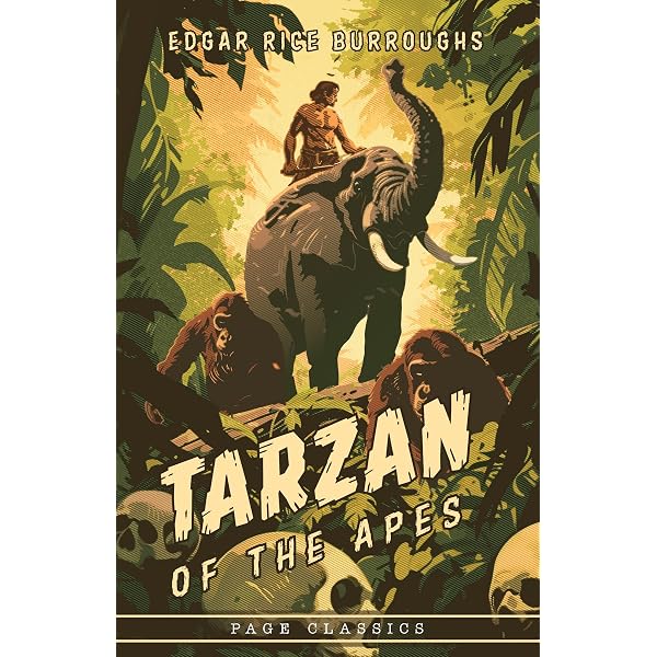 Tarzan of the Apes: A Classic Adventure Novel (Trade Paperback