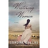 Westering Women: A Novel