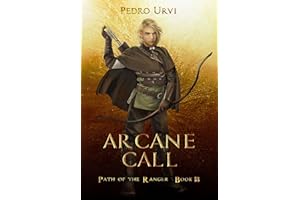 Arcane Call: (Path of the Ranger Book 13)
