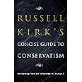Russell Kirk's Concise Guide to Conservatism