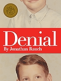 Denial: My 25 Years Without a Soul (Kindle Single)