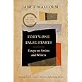 Forty-one False Starts: Essays on Artists and Writers