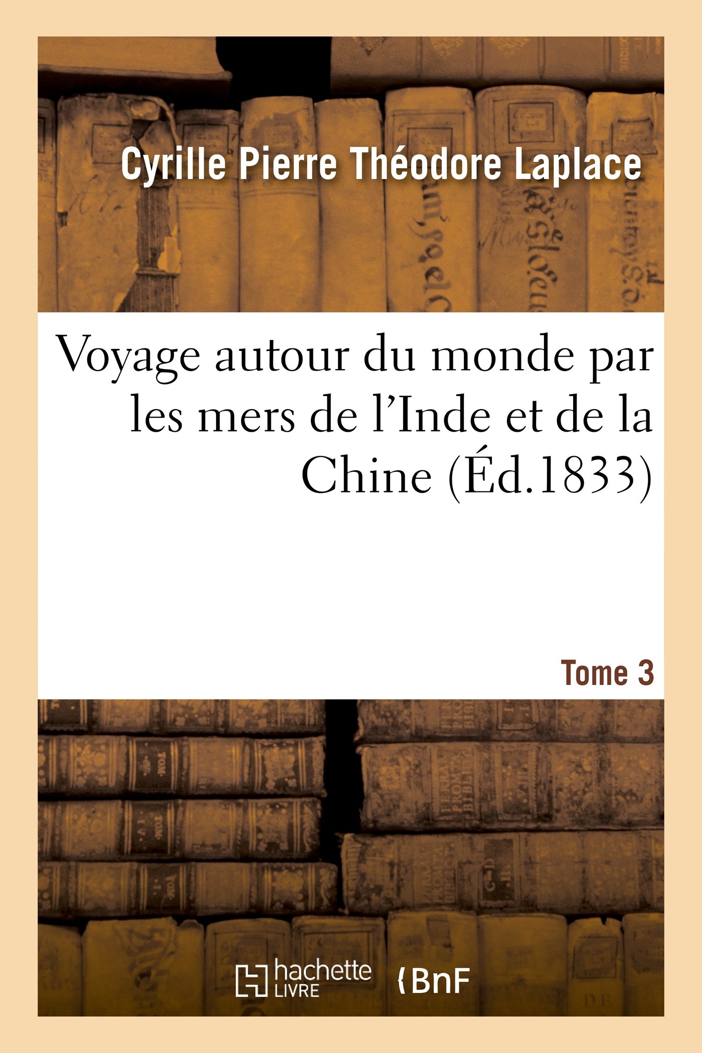 Voyage Autour Du Monde Par Les Mers De Linde Et De La Chine - 