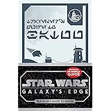 Star Wars: Galaxy's Edge: Traveler's Guide to Batuu