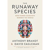 The Runaway Species: How human creativity remakes the world book cover The Runaway Species: How human creativity remakes the world book cover