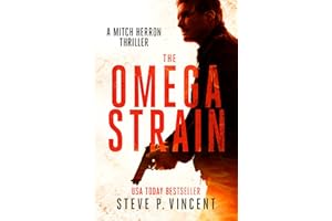 The Omega Strain (An action packed vigilante thriller) (Mitch Herron Action Thrillers Book 1)