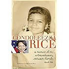 Condoleezza Rice: A Memoir of My Extraordinary, Ordinary Family and Me