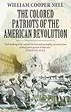 The Colored Patriots of the American Revolution