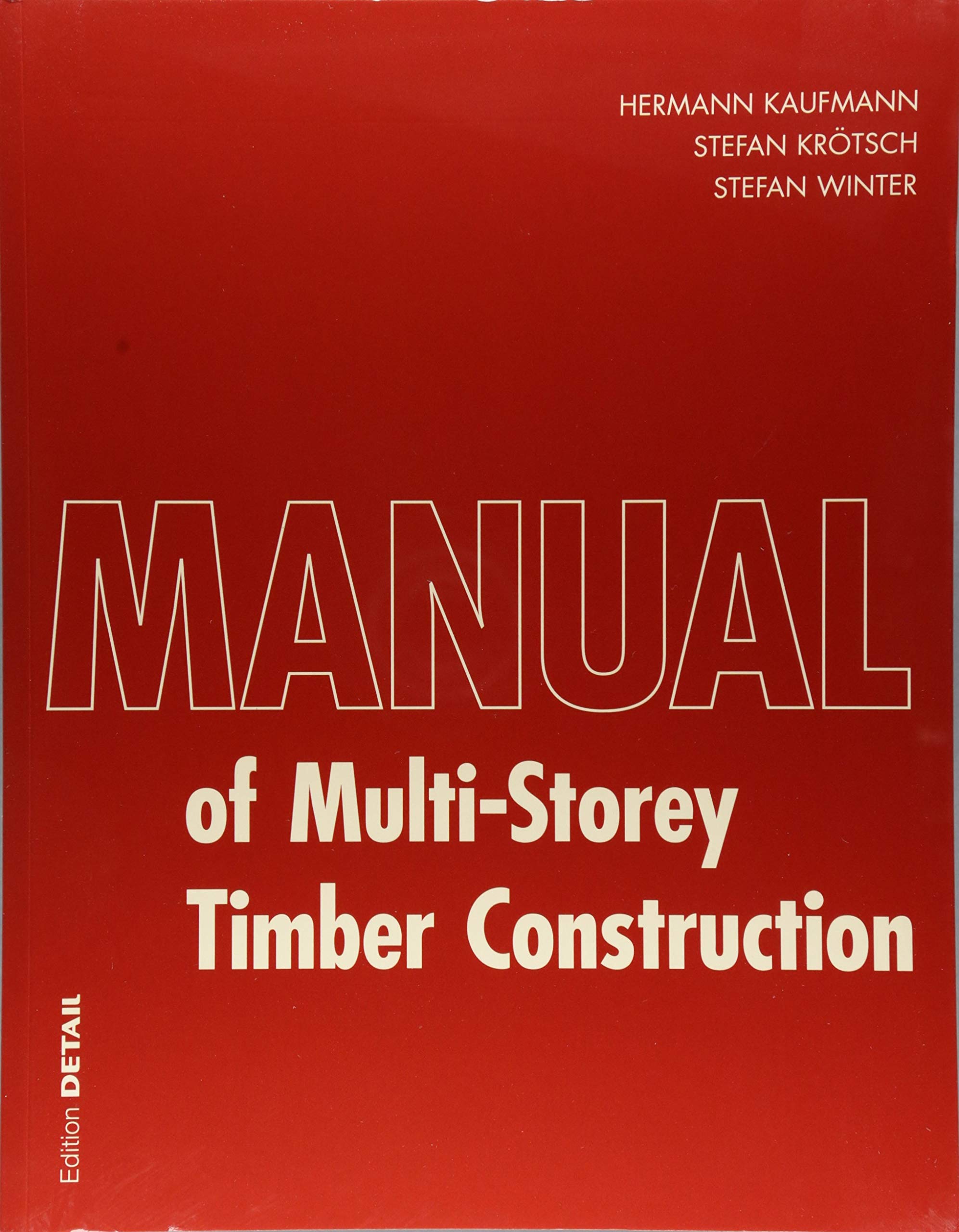 Manual of Multistorey Timber Construction (Construction Manuals (englisch))  Paperback – 19 Jan 2018