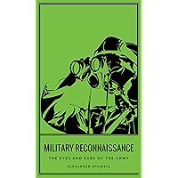 Military Reconnaissance: The Eyes and Ears of the Army (Casemate Short History) book cover