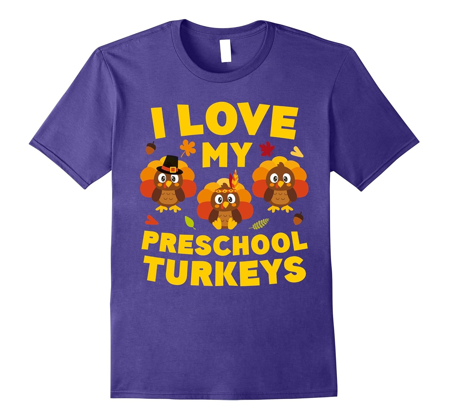 I Love My Preschool Turkeys T-Shirt Funny Teacher Gift-ANZ