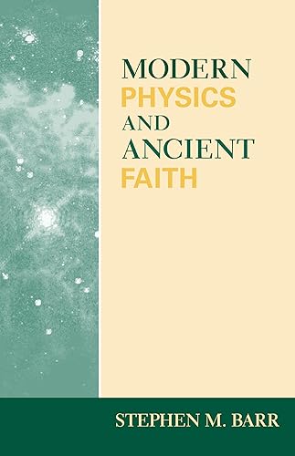 Download Modern Physics And Ancient Faith PDF