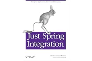Just Spring Integration: A Lightweight Introduction to Spring Integration
