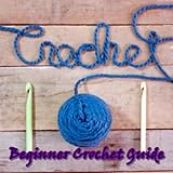 beginner crochet guide