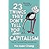 23 Things They Don't Tell You About Capitalism