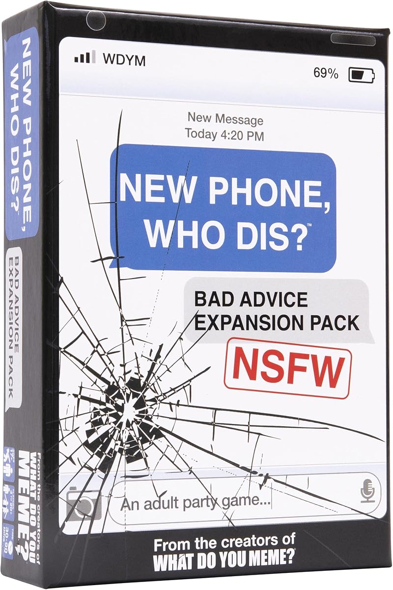 WHAT DO YOU MEME? New Phone, Who Dis? NSFW Expansion Pack