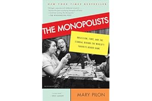 The Monopolists: Obsession, Fury, and the Scandal Behind the World's Favorite Board Game