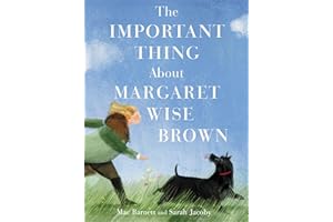 The Important Thing About Margaret Wise Brown