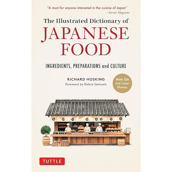 A Dictionary of Japanese Food: Ingredients and Culture: Hosking