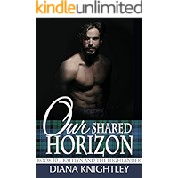 Our Shared Horizon (Kaitlyn and the Highlander Book 10) book cover