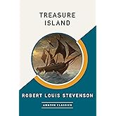 Treasure Island (AmazonClassics Edition)