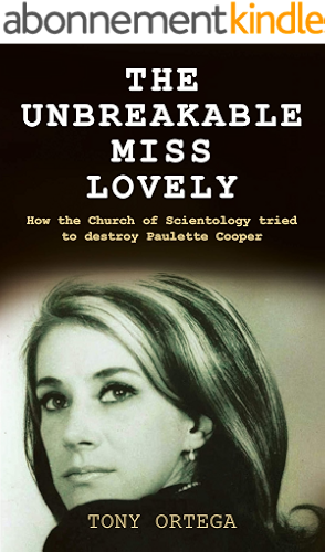 Download The Unbreakable Miss Lovely: How the Church of Scientology tried to destroy Paulette Cooper (English Edition) PDF