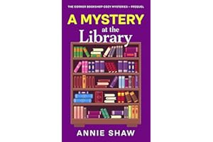 A Mystery at the Library: Prequel Novella (The Corner Bookshop Cozy Mysteries)