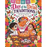Day of the Dead Traditions: A coloring book celebrating Dia de los Muertos