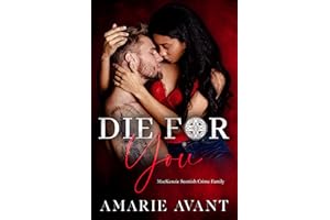DIE FOR YOU: A Standalone Scottish BWWM Romance (MacKenzie Crime Family)