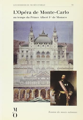 Download L'Opéra de Monte-Carlo au temps du Prince Albert 1er de Monaco : Exposition, [Paris, Musée d'Orsay, 13 mars-10 juin 1990] PDF