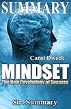 Summary - Mindset: The New Psychology of Success - By Carol Dweck (Mindset: The New Psychology of Success - Paperback, Book, Audiobook, Audible, Dweck, Psychology of Success)