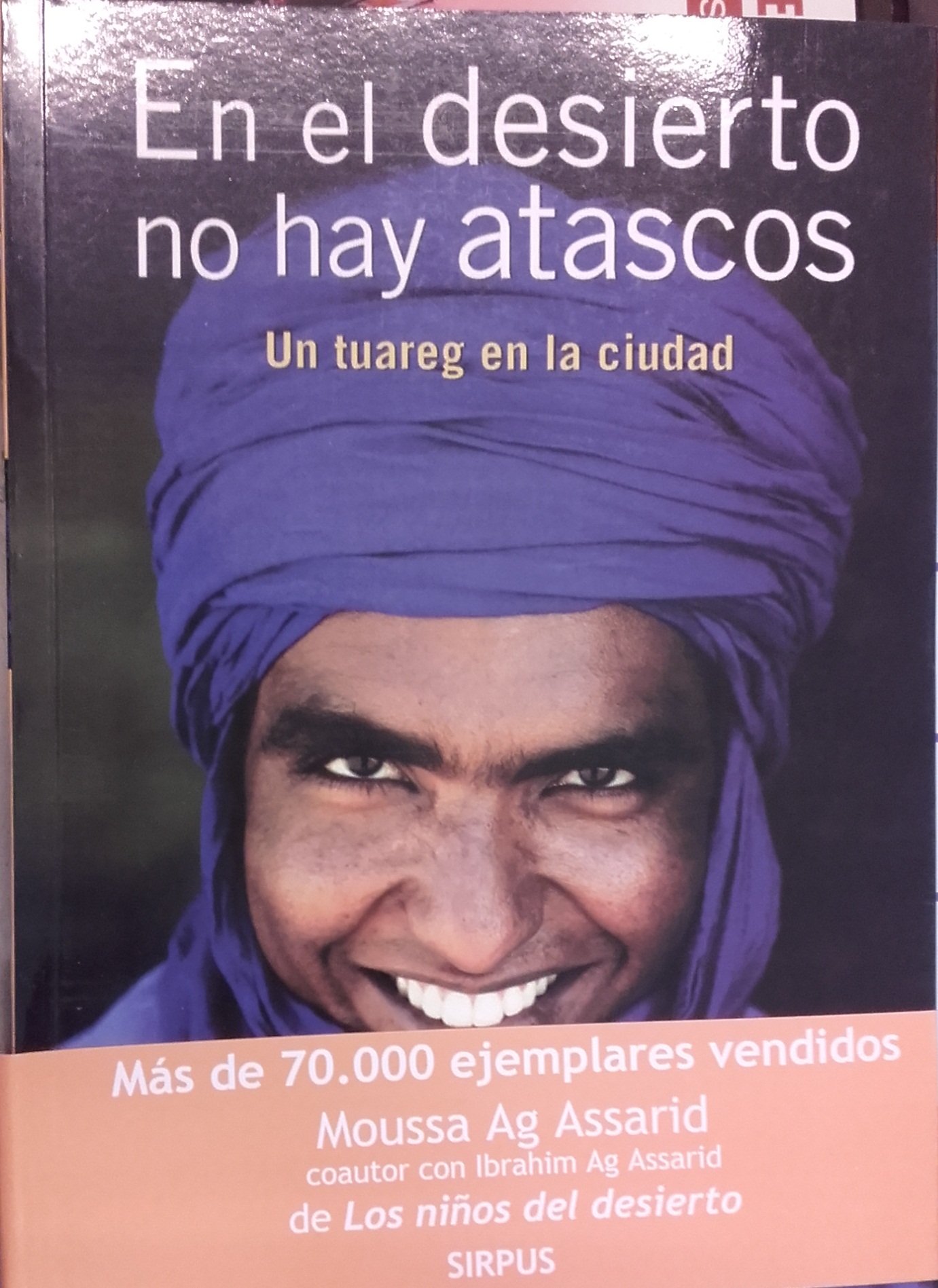 En El Desierto No Hay Atascos (Travesías)