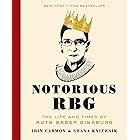 Notorious RBG: The Life and Times of Ruth Bader Ginsburg