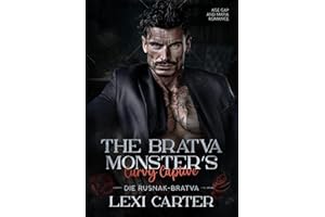 The Bratva Monsters Curvy Captive: Age Gap and Mafia Romance (Rusnak Bratva Book 6)