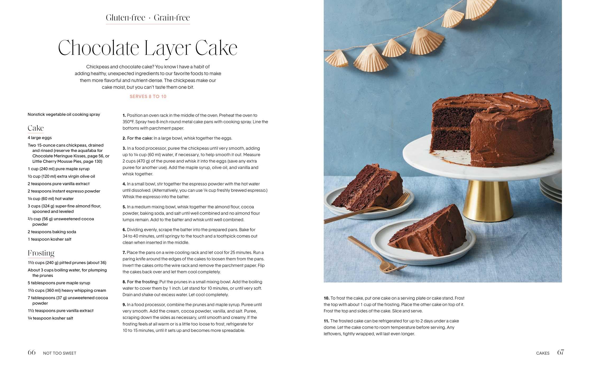 Not Too Sweet: 100 Dessert Recipes for Those Who Want More with Just a Little Less