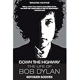 Down the Highway: The Life of Bob Dylan