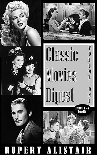 Download Classic Movies Digest: Volume One Bundle, Issues 1-5 (English Edition) PDF